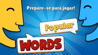 Popular Words, Level 1 ao 6 Acerte as Respostas mais Populares - Viviane  Fernandes 