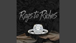 Rags to Riches