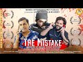 Best Short Film - The Mistake | Husband &amp; Wife a Big Mistake | Directed by Manpreet Singh | Thriller
