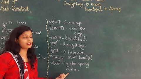 # Sanskrit # Class - 9 # Chp - 6 SARVA CHARUTARAM VASANTE (PART - 1)