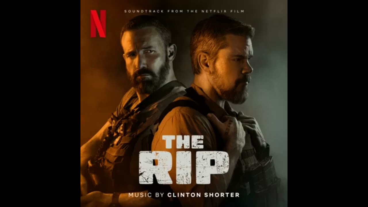 Watch THE RIP 2026 Soundtrack | Music By Clinton Shorter | A Netflix Original Film Score | on YouTube Watch THE RIP 2026 Soundtrack | Music By Clinton Shorter | A Netflix Original Film Score | on YouTube