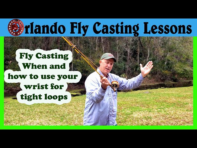 Fly Casting - How to use your wrist effectively for tight loops