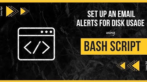 How to Set Up Email Alerts for Disk Usage using Bash Script | Step-by-Step Guide