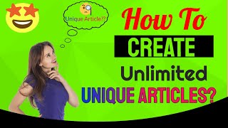 How To Create Unlimited Unique Content - Spin Rewriter 11 Review - Unlimited Unique Articles