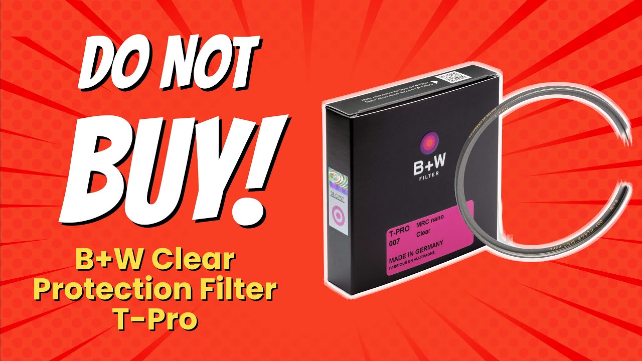 Прозрачный защитный фильтр B+W T-Pro | 6 причин не покупать 🚫📷