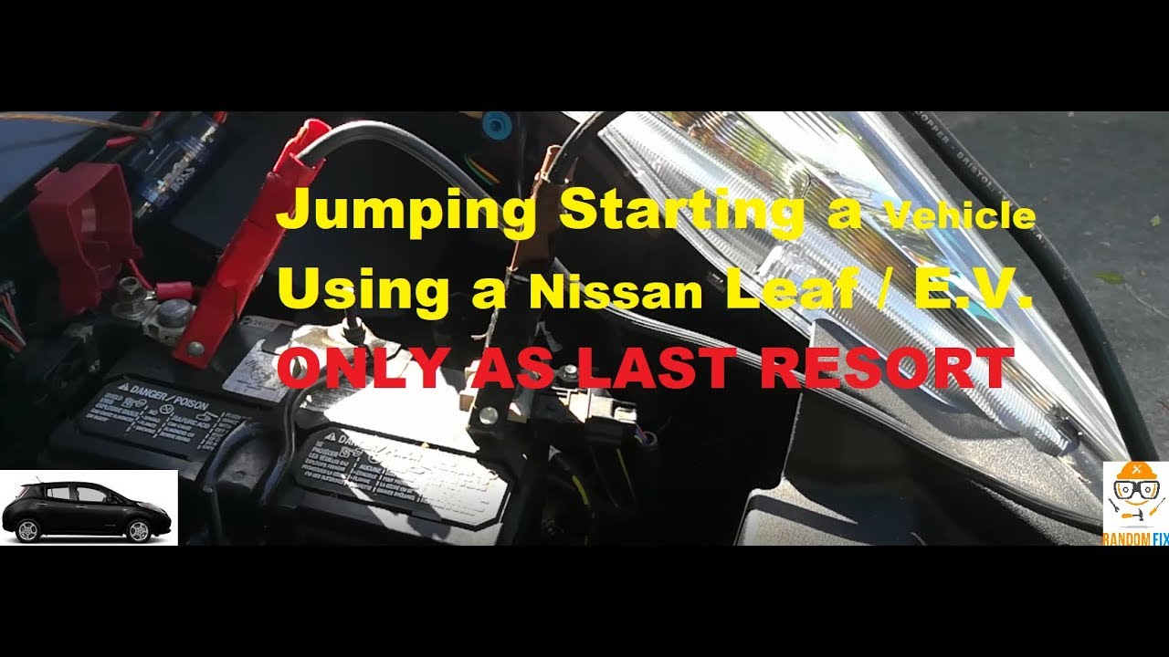 ️How to Jump a Vehicle using a Nissan Leaf / E.V. ONLY A LAST RESORT