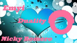 Nicky Romero , Emyi - Duality  [ Oficial Audio]