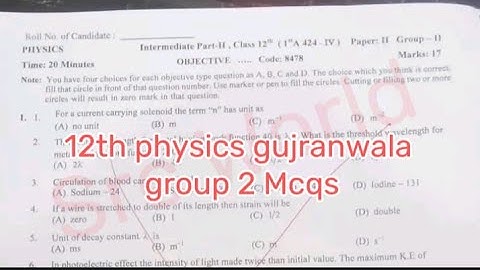 Mcqs 12th Physics Gujranwala board group 2 paper 2024