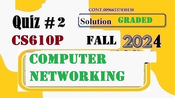 cs 610P quiz 2 solution fall 2024|cs610P quiz 2 solution fall 2024|graded