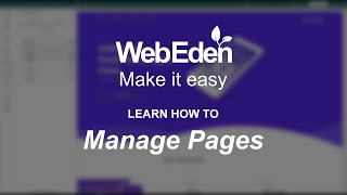 Learn How To Manage Pages With Webedens Website Builder.