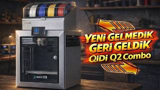 Bambu'ya Yeni Rakip mi? Qidi Q2 3D Yazıcı İnceleme