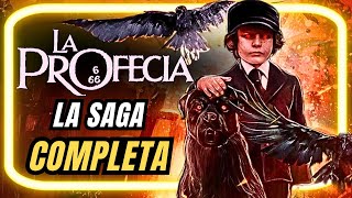 LA PROFECÍA: RESUMEN Y CURIOSIDADES DE TODA LA SAGA