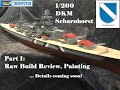 DKM Scharnhorst 1/200 Trumpeter Part I: Raw Assembly, Painting