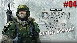 Let's Play Dawn of War: Winter Assault #04 Enter the imperial guard