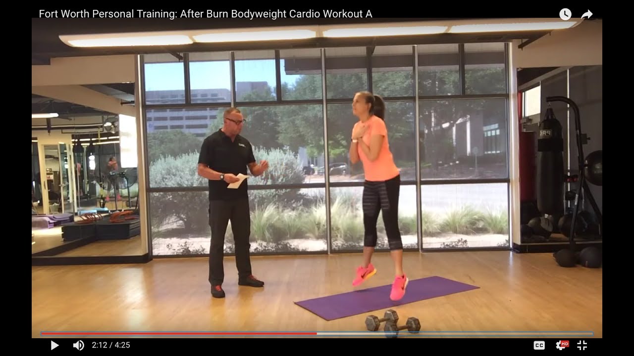 the body firm fort worth Fort Worth Personal Training: AFTERBURN BODYWEIGHT CARDIO Workout A
