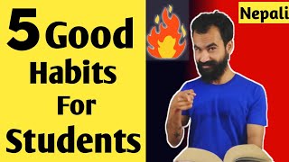 5 Good Habits For Student | Nepali Motivational Video Speech by Ghimiray Deepak