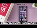 How To Disable Lock Screen Notifications On Redmi Note 15 Pro