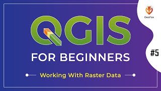 working with raster data || qgis for absolute beginners #5 || qgis tutorials for beginner || geofox