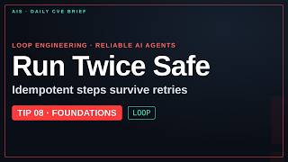 Idempotent Automation: Make Every Agent Step Safe to Retry
