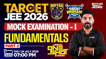 Target JEE 2026 - GIB: JEE Mock Examination - I | Special One Shot Series -  Fundamentals : Part - 2