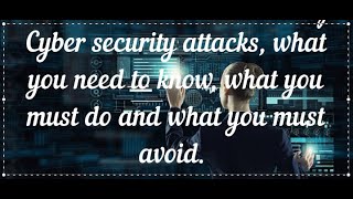 Cyber security attacks-malware, ransomware attacks? check out what to do?