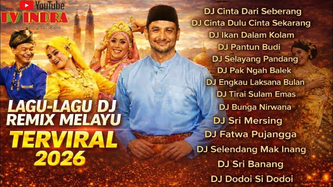 🎶LAGU-LAGU DJ REMIX MELAYU TERVIRAL 2026🎶