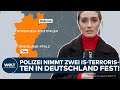 DEUTSCHLAND: Festnahmen wegen Terrorverdacht – Ermittler sprechen von monatelanger IS-Mitgliedschaft