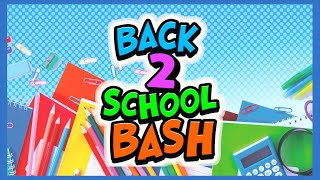 Back 2 School Bash 2