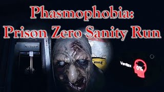 Phasmophobia: Prison Zero Sanity Run (Solo - Professional - Prison)