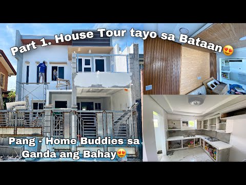 Part 1. House tour tayo sa Bataan / Pang-Home buddies sa ganda ang bahay / ofw dream house