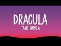 Tame Impala Dracula Lyrics 