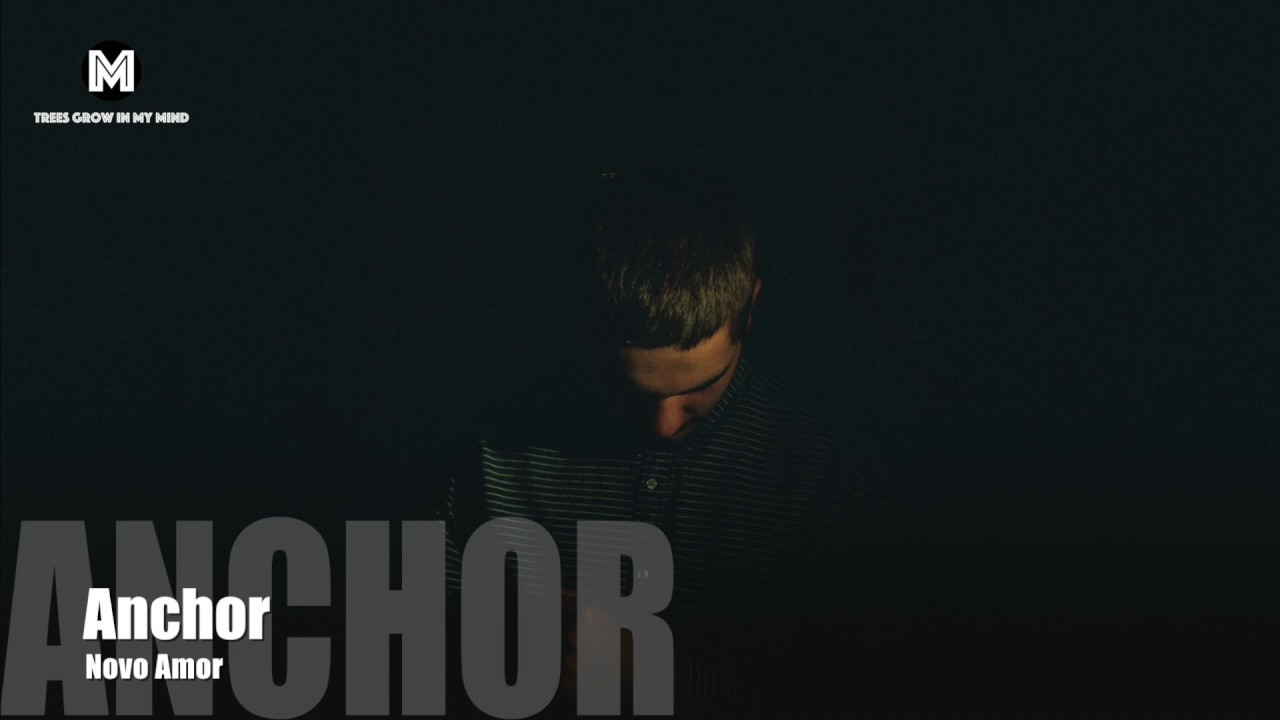 Anchor - Novo Amor | MV Lyrics HD