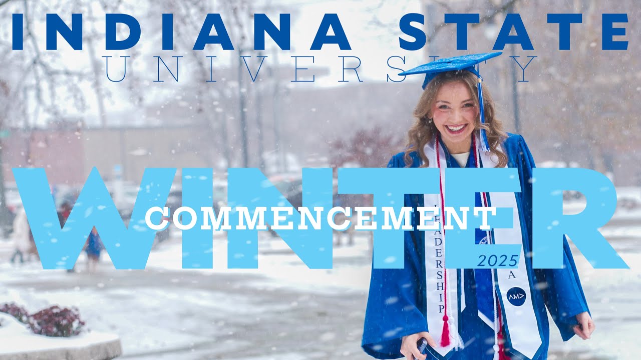 INDIANA STATE UNIVERSITY | Winter Commencement Highlights (2025)
