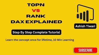 TopN vs RANKX in Power BI | DAX Deep Dive with Real Examples (When to Use and Why)