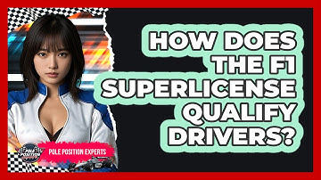 How Does The F1 Superlicense Qualify Drivers? - Pole Position Experts