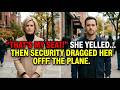 She screamed “that’s my seat!”… it wasn’t