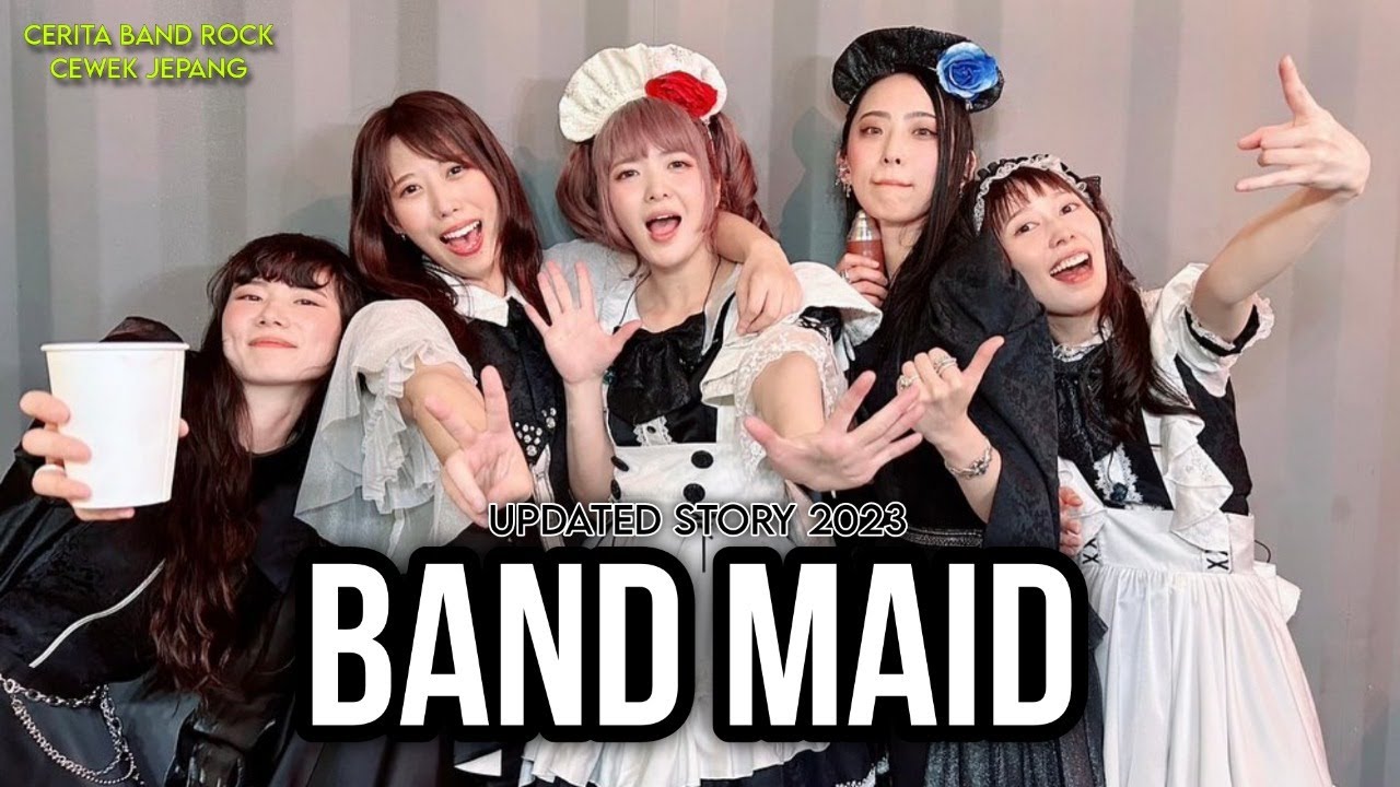 BAND MAID | Band Rock Cewek Asal Jepang - YouTube