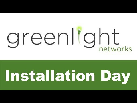 Greenlight Networks Installation Process