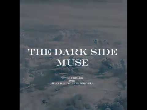 THE DARK SIDE MUSE - YouTube