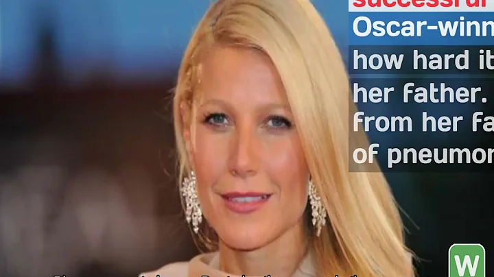 Wordle #675   Gwyneth Paltrow Recalls Physical Grieving Process After Dads