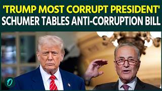 'Trump Most Corrupt President': Schumer Unveils Anti-Corruption Bureau Bill To Target Government