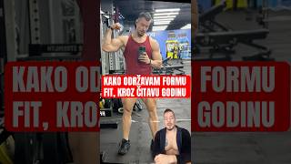 Kako održavam fit formu kroz čitavu godinu #gymtips
