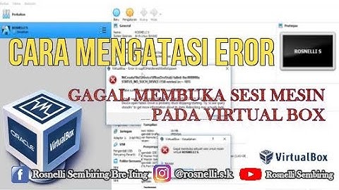 Cara Mengatasi VirtualBox Error, Failed to Open Virtual Machine Session