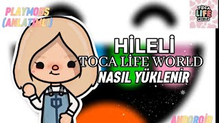 Toca Life World Hileli Nasıl Yüklenir|Anlatımlı|Playmods|TLW TÜRKÇE