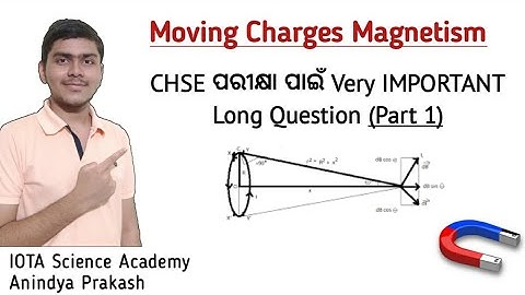 Magnetic effect | Important questions for chse exam | +2 2nd year science physics | CHSE Odisha