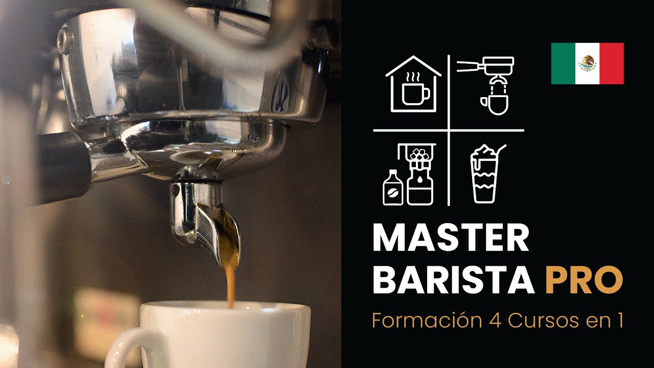 🇲🇽 Certificación Barista Profesional en México | Master Barista Pro ☕