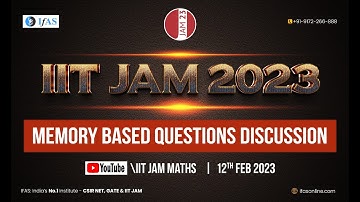 IIT JAM 2023 Mathematics | Memory Based Questions Discussion | IFAS