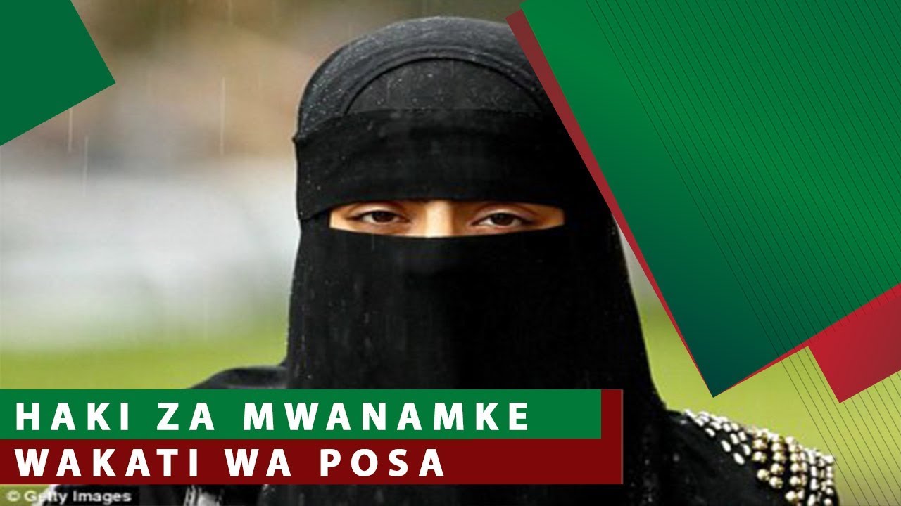 HAKI ZA MWANAMKE WAKATI WA POSA