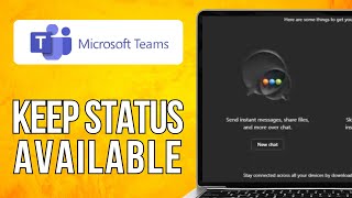 How To Keep Microsoft Teams Status Always Available 2025 | MS Teams Always Online Status