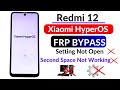 Redmi 12 Frp Bypass Without Pc 2025 | Xiaomi Redmi 12 HyperOS Google Account Bypass Android 14